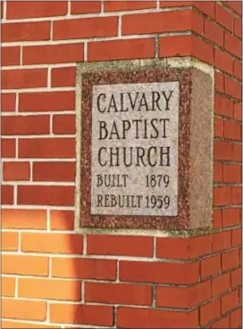  ??  ?? Calvary Baptist Church Cornerston­e.