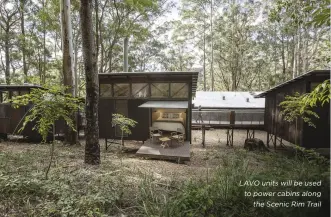  ??  ?? At 160cm high and 110cm wide, the LAVO unit is slightly smaller than a standard double fridge LAVO units will be used to power cabins along the Scenic Rim Trail