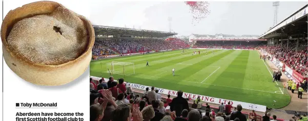  ??  ?? HUNGRY FOR SUCCESS Match day at Pittodrie. The club can sell up to 12,000 pies at a big match