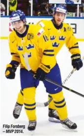  ?? ?? Filip Forsberg – MVP 2014.