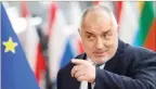  ??  ?? Bulgarian Prime Minister Boyko Borissov
REINHARD KRAUSE/REUTERS