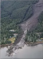  ?? SUNRISE AVIATION VIA AP ?? A landslide that occurred the previous evening near Wrangell, Alaska, is seen Tuesday.