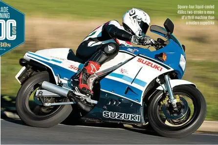  ??  ?? Square-four liquid-cooled 498cc two-stroke is more of a thrill machine than a modern superbike