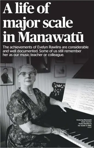  ?? STUFF ?? Enduring Manawatū music teacher Evelyn Rawlins in her studio in 1966.