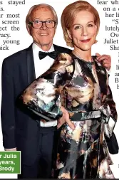  ?? ?? HER ROMEO: Last year Julia married partner of 29 years, anthropolo­gist Hugh Brody