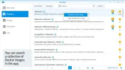  ??  ?? You can search a collection of Docker images in the app.