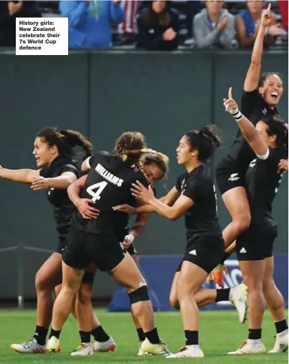  ??  ?? History girls: New Zealand celebrate their 7s World Cup defence