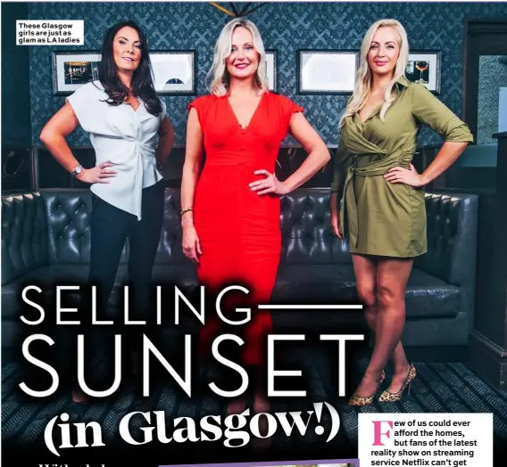  ??  ?? These Glasgow girls are just as glam as LA ladies