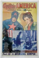  ??  ?? Goyer bought this original poster from Chapter 10 of the 1944 Republic Pictures
Captain America 20 years ago.