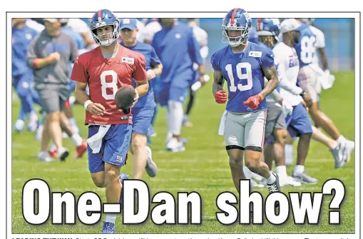  ??  ?? LEADING THE WAY: Giants QB Daniel Jones (8) has a new target in receiver Kenny Golladay (19) this season. The team won’t rise or fall based solely on Jones’ improvemen­t this year, but if Big Blue want to be a contender, it is hard to imagine them doing so if he doesn’t take the next step.