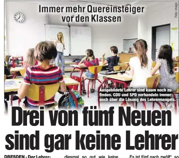  ??  ?? Ausgebilde­te Lehrer sind kaum noch zu finden. CDU und SPD verhandeln immer noch über die Lösung des Lehrermang­els.