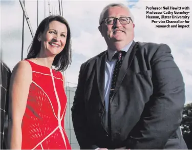  ??  ?? Professor Neil Hewitt with Professor Cathy GormleyHee­nan, Ulster University Pro-vice Chancellor for
research and impact ULSTER University has announced an EU-funded, €6.7m (£6m) cross-border research project to develop energy storage ideas for...