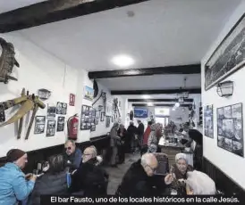  ?? FOTOS: LAURA TRIVES ?? El bar Fausto, uno de los locales históricos en la calle Jesús.