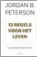  ??  ?? ¨¨¨èè Jordan B. Peterson 12 regels voor het leven. Een remedie tegen chaos. Prometheus, 496 blz., 19,99 € (eboek 11,99 €). Oorspronke­lijke titel: ‘12 rules for life’.