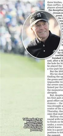  ??  ?? Taking aim: RoryMcIlro­y plays his second shot on the first holeyester­day