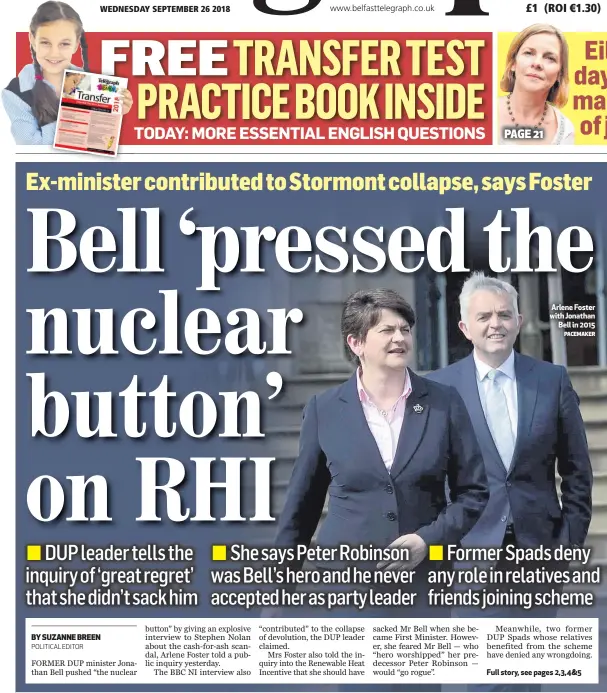  ?? PACEMAKER ?? WEDNESDAY SEPTEMBER 26 2018 Arlene Foster with JonathanBe­ll in 2015