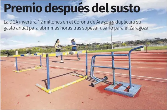  ?? Ángel de Castro ?? La DGA invertirá más de 1,2 millones en remodelar la pista de atletismo del Corona de Aragón con unas obras que empezarán después del verano.