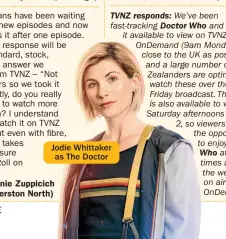  ??  ?? Jodie Whittaker as The Doctor