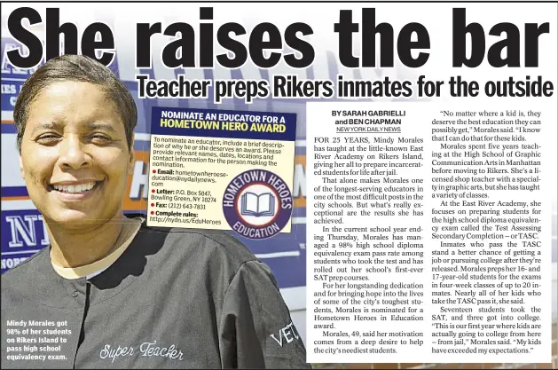  ??  ?? Mindy Morales got 98% of her students on Rikers Island to pass high school equivalenc­y exam.