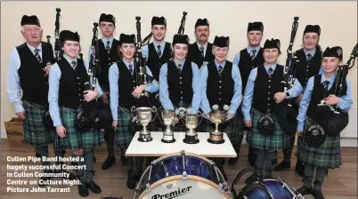  ??  ?? Cullen Pipe Band hosted a hugely successful Concert in Cullen Community Centre on Culture Night. Picture John Tarrant