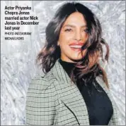  ?? PHOTO: INSTAGRAM/ MICHAELKOR­S ?? Actor Priyanka Chopra Jonas married actor Nick Jonas in December last year