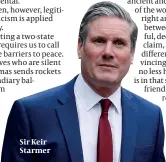  ??  ?? Sir Keir Starmer