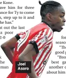  ??  ?? Joel Asoro