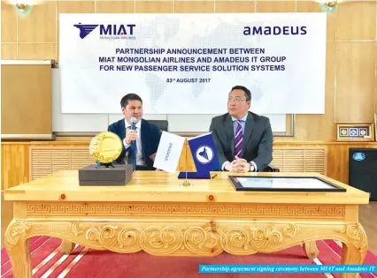  ??  ?? Partnershi­p agreement signing ceremony between MIAT and Amadeus IT