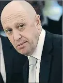  ?? POOL / REUTERS ?? Ievgueni Prigozhin