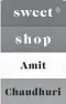  ??  ?? SWEET SHOP Author:Amit Chaudhuri Publisher: Penguin Pages: 47 Price: ~299