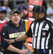  ?? Getty Images/tns ?? Head coach Sean Payton of the New Orleans Saints reacts after a no-call between Tommylee Lewis of the New Orleans Saints and Nickell Robey-coleman of the Los Angeles Rams during the fourth quarter in the NFC Championsh­ip game at the Mercedes-benz Superdome on Jan. 20 in New Orleans.