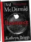  ??  ?? Resistance: A Graphic Novel by Val McDermid and Kathryn Briggs, is published by
Wellcome Collection, £18.99