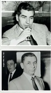  ??  ?? LEFT, TOP: Charles ‘Lucky’ Luciano, an organised crime boss, presided over the Havana Conference held in the Cuban capital in 1946
LEFT: Meyer Lansky was a major organised crime figure and key player in the rise of criminal activity in Cuba