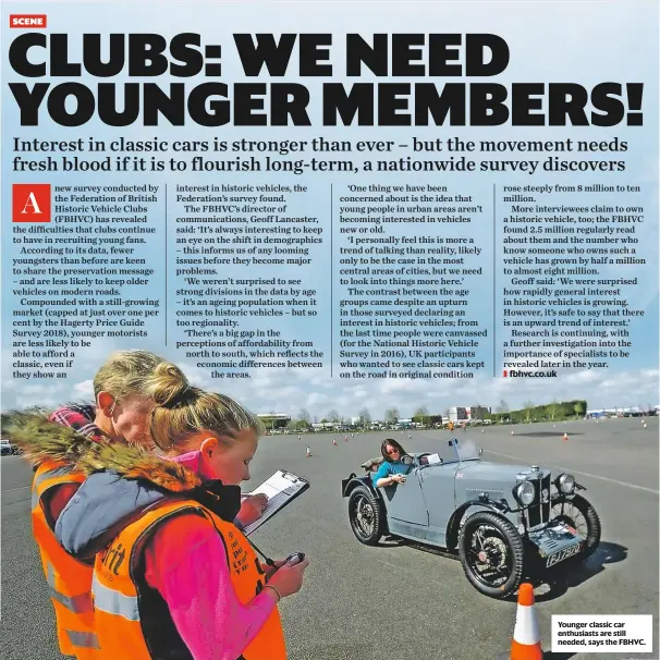  ??  ?? Younger classic car enthusiast­s are still needed, says the FBHVC.