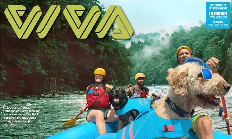  ?? AMAZON PRIME VIDEO. ?? En los dos capítulos grabados en Costa Rica, los concursant­es de ‘The Pack’ realizaron pruebas como rafting y descenso por cataratas.