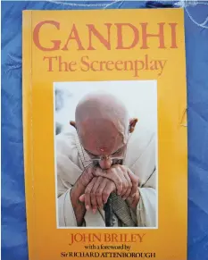  ?? By John Briley. ?? Gandhi. the screenplay