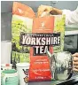  ??  ?? Yorkshire Tea