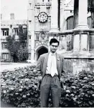  ??  ?? ‘Large-hearted liberalism’: Sen at Trinity College, Cambridge, 1958