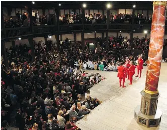  ?? CAMERON HEWITT ?? At Shakespear­e’s Globe Theatre, you can see Shakespear­ean plays performed just as they were during Elizabetha­n times.