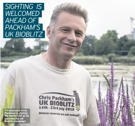  ??  ?? TV naturalist Chris Packham is visiting the North East as he launches his UK Bioblitz campaign