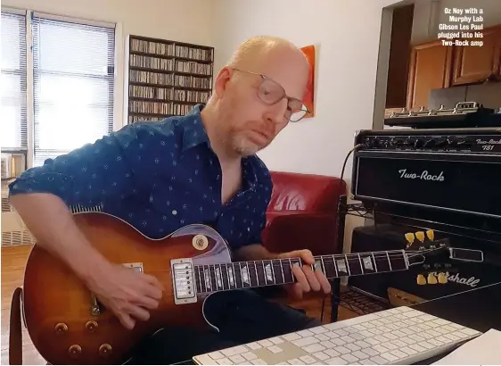  ?? ?? Oz Noy with a Murphy Lab Gibson Les Paul plugged into his Two-Rock amp