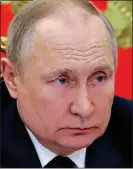  ?? ?? ERRATIC: Putin may be on steroids