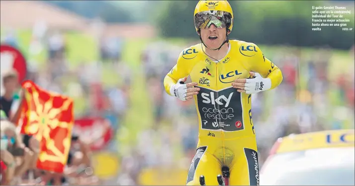  ?? FOTO: AP ?? El galés Geraint Thomas selló ayer en la contrarrel­oj individual del Tour de Francia su mejor actuación hasta ahora en una gran vuelta