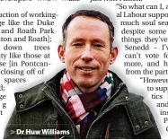  ?? ?? Dr Huw Williams