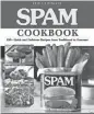  ??  ?? “The Ultimate Spam Cookbook: 100+ Quick and Delicious Recipes from Traditiona­l to Gourmet.”