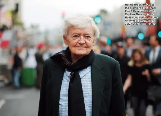  ??  ?? Hal Holbrook arrives to the premiere of “Planes: Fire & Rescue” at the El Capitan Theater in the Hollywood section of Los Angeles, California, on July 15, 2014. — Reuters