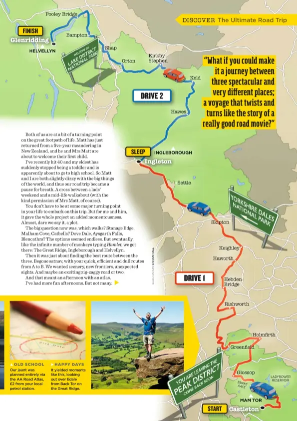  ??  ?? OLD SCHOOL Our jaunt was planned entirely via the AA Road Atlas, £2 from your local petrol station. uHAPPY DAYS It yielded moments like this, looking out over Edale from Back Tor on the Great Ridge.