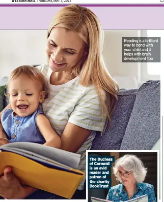  ?? ?? Reading is a brilliant way to bond with your child and it helps with brain developmen­t too