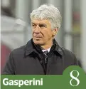  ??  ?? Gasperini 8