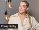  ??  ?? Cherry Healey